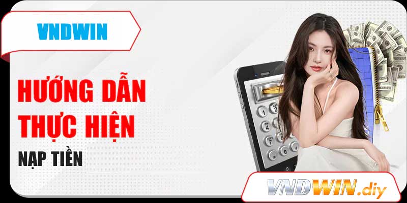 Nạp tiền VNDWIN
