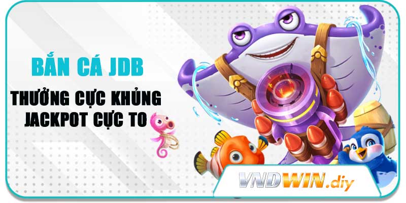 Bắn cá JDB