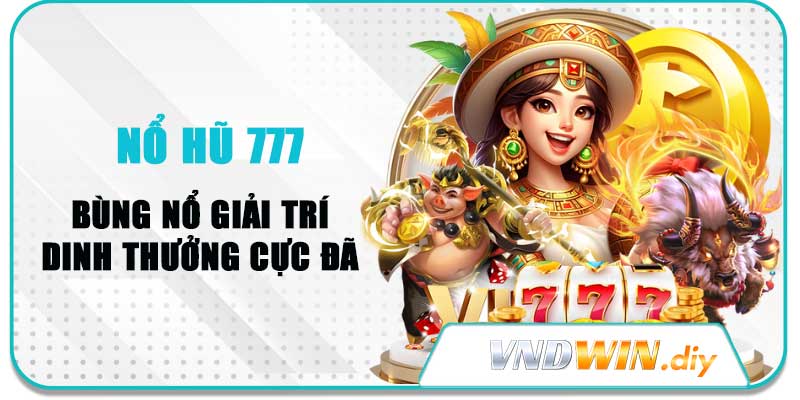 Nổ hũ 777