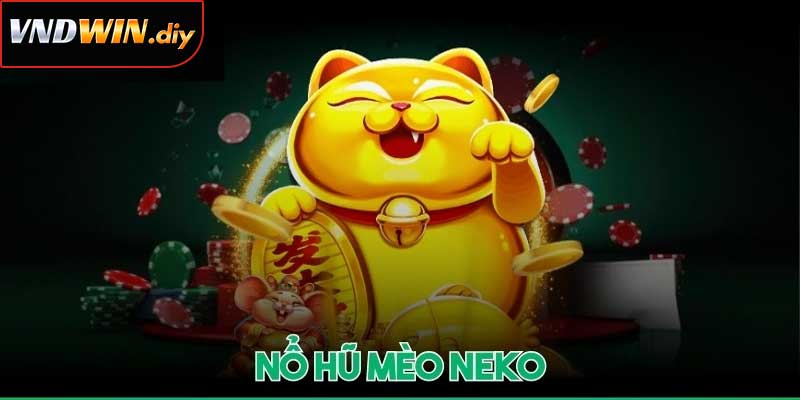 Nổ Hũ Mèo Neko